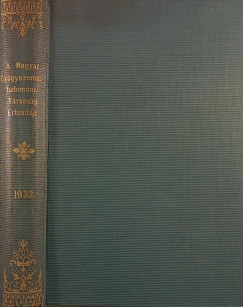 Dr. Liptk Pl   (Szerk.) - A Magyar Gygyszersztudomnyi Trsasg rtestje 1932.