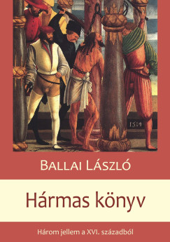 Ballai Lszl - Hrmas Knyv