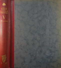 H�man B�lint - Szekf� Gyula - Magyar t�rt�net V.