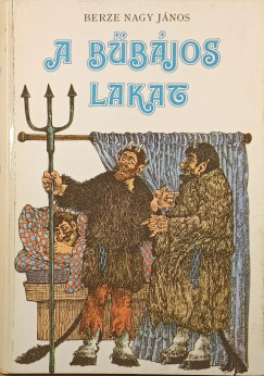 Berze Nagy J�nos - A b�b�jos lakat