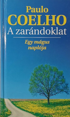 Paulo Coelho - Palkó Katalin - A zarándoklat