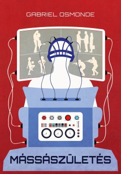 Gabriel Osmonde   (Andrei Makine) - Mssszlets