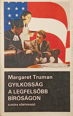 Margaret Truman - Gyilkosság a legfelsőbb bíróságon