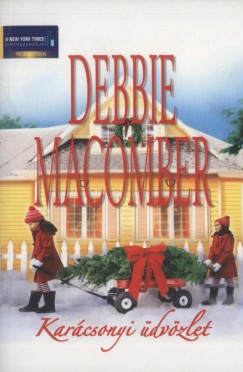Debbie Macomber - Karcsonyi dvzlet