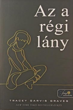 TRACEY Garvis Graves - Az a r�gi l�ny