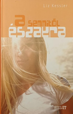 Liz Kessler - A semmit�l �szakra