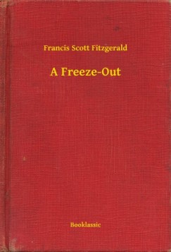 Francis Scott Fitzgerald - A Freeze-Out