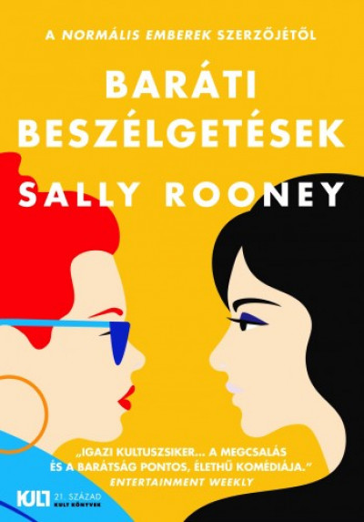 Sally Rooney - Rooney Sally - Baráti beszélgetések