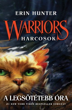 Erin Hunter - Warriors - Harcosok 6. - A legsttebb ra