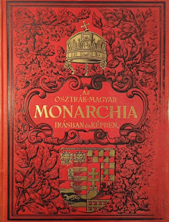 Az Osztrák-Magyar Monarchia írásban és képekben VII.