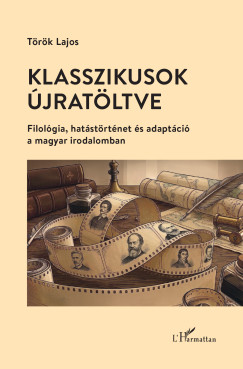 T�r�k Lajos - Klasszikusok �jrat�ltve