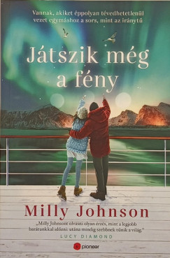 Milly Johnson - Jtszik mg a fny