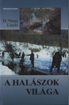 D. Varga Lszl - A halszok vilga