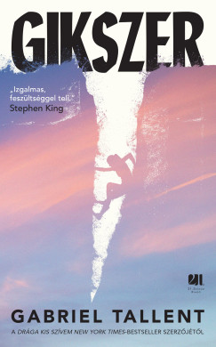 Gabriel Tallent - Gikszer