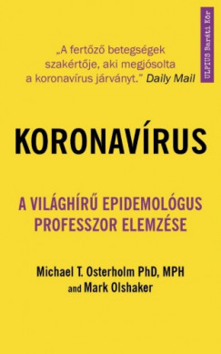 Michael T. Osterholm - Koronavrus - A vilghr epidemolgus elemzse