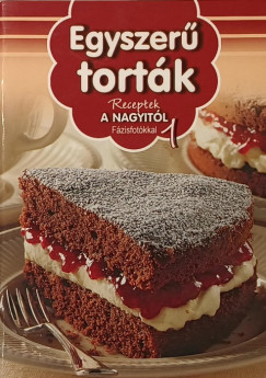 Nagy M�ria   (Szerk.) - Egyszer� tort�k