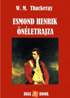 W. M. Thackeray - Esmond Henrik nletrajza