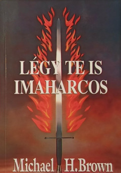 Michael H. Brown - Lgy te is imaharcos!