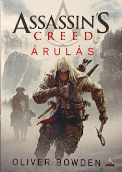 Oliver Bowden - Assassin's Creed - �rul�s