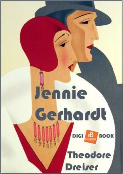 Theodore Dreiser - Jennie Gerhardt