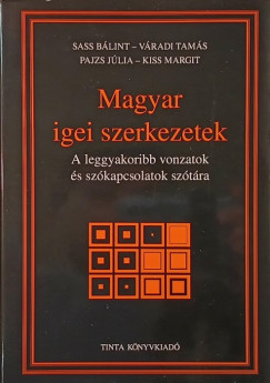 Kiss Margit - Pajzs J�lia - Sass B�lint - V�radi Tam�s - Magyar igei szerkezetek