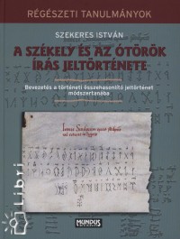 Szekeres Istvn - A szkely s az trk rs jeltrtnete