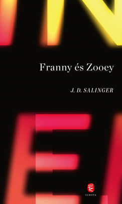 J. D. Salinger - Franny és Zooey