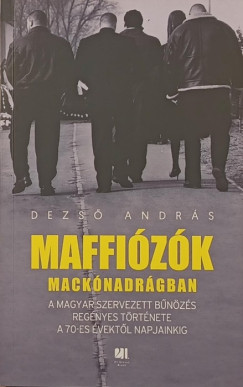 Dezs Andrs - Maffizk macknadrgban