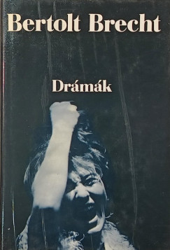 Bertolt Brecht - Dr�m�k