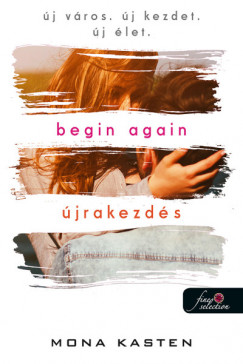 Mona Kasten - Begin Again - jrakezds