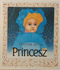 P�sztor �rp�d - Princesz