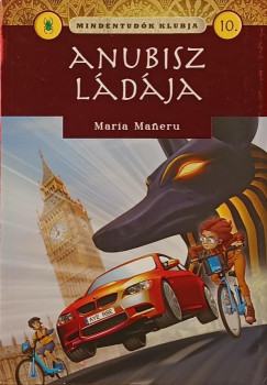 Maria Maneru - Mindentudók klubja 10. - Anubisz ládája