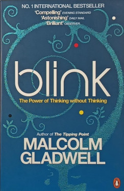Malcolm Gladwell - Blink