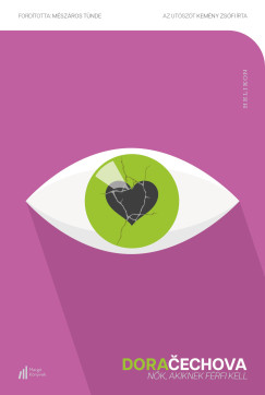 Dora echov - Nk, akiknek frfi kell