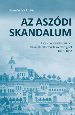 Boz-Szcs Dina - Az aszdi skandalum