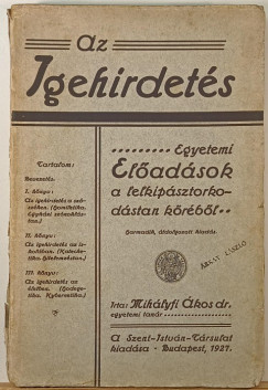 Mihályfi Ákos - Az Igehirdetés