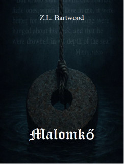 Z.L. Bartwood - Malomk