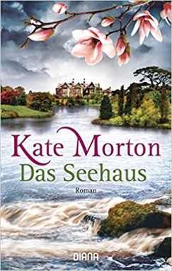 Kate Morton - Das Seehaus