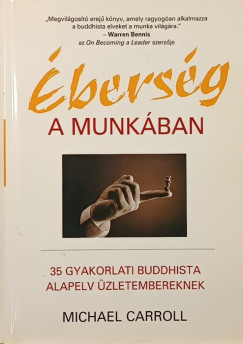 Michael Carroll - Éberség a munkában