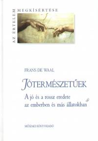 Frans De Waal - Jótermészetûek