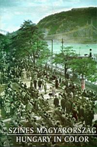 Varga F. J�nos   (Szerk.) - Sz�nes Magyarorsz�g