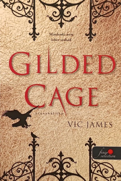 Vic James - Gilded Cage - Aranykalitka