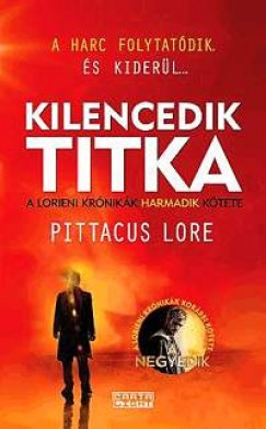 Pittacus Lore - Kilencedik titka