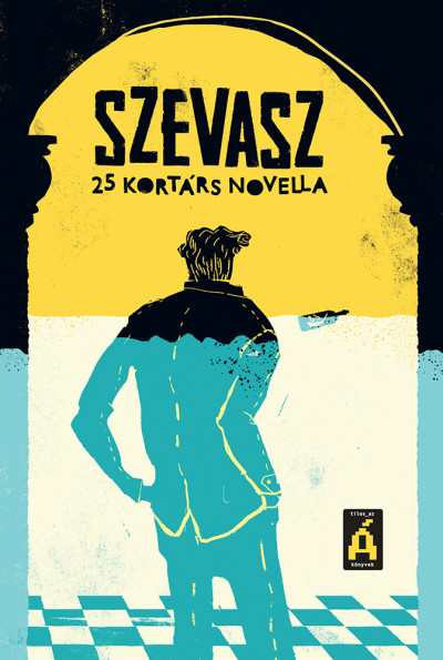Péczely Dóra  (Szerk.) - Szevasz