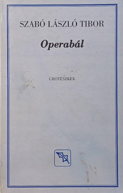 Szab Lszl Tibor - Operabl (dediklt)
