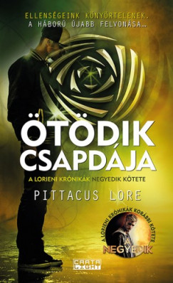 Pittacus Lore - tdik csapdja