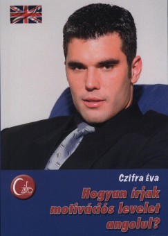 Czifra va - Hogyan rjak motivcis levelet angolul?