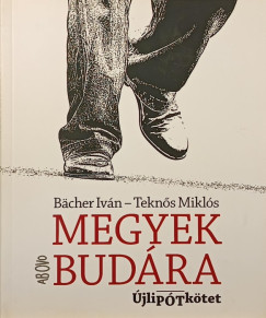 B�cher Iv�n - Megyek Bud�ra