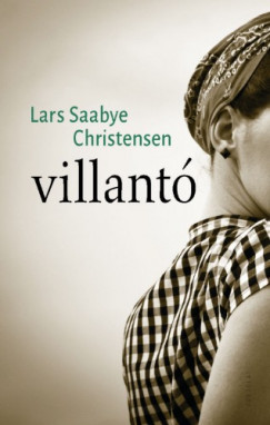 Lars Saabye Christensen - Villant