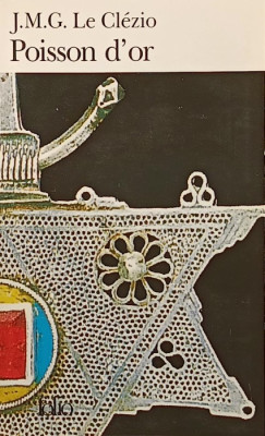 Jean-Marie Gustave Le Clzio - Poisson d'or